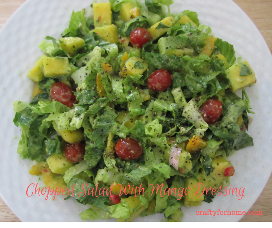 Chopped Salad With Mango Dressing | Crafty For Home