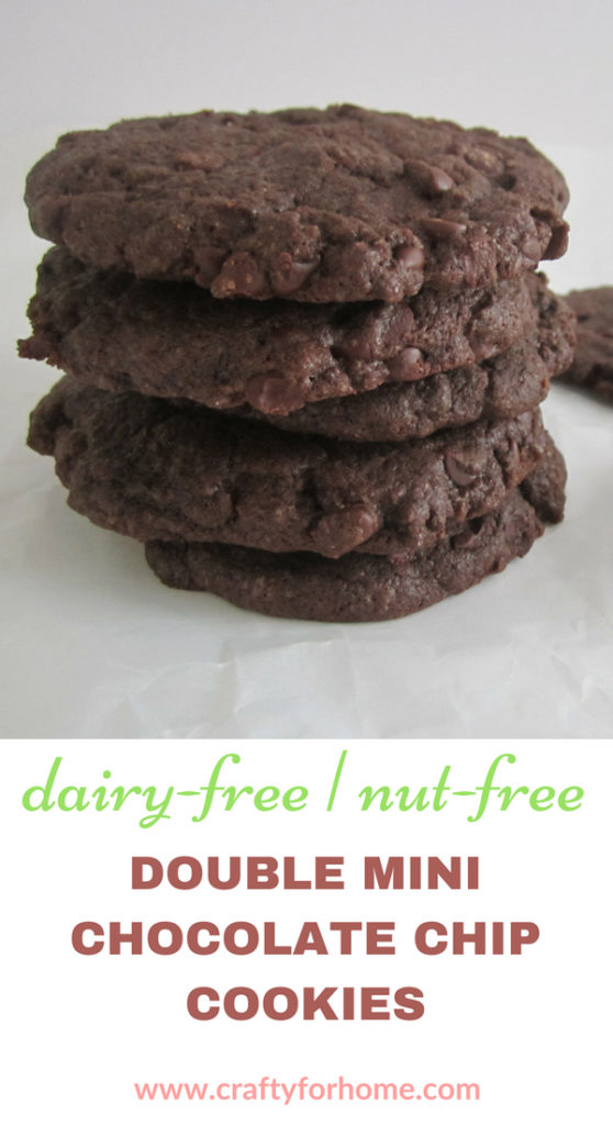 Double Mini Chocolate Chip Cookies, this dairy-free cookie is a family favorite, use the miniature chocolate chips to get the extra chocolate in every bite. #dairyfreecookies #chocolatechipcookies #doublechocolatecookies for full recipe on www.craftyforhome.com