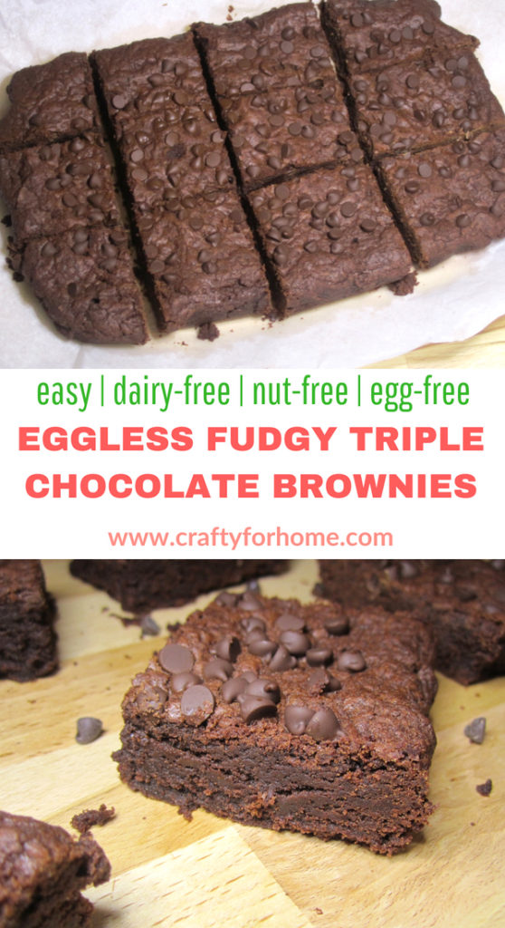 Eggless Fudgy Triple Chocolate Brownies. The best fudgy chocolate brownies without egg. Triple the chocolate to get more chocolate in each bite. #eggfree #veganbrownies #dairyfreebrownies #fudgybrownies for full recipe on www.craftyforhome.com