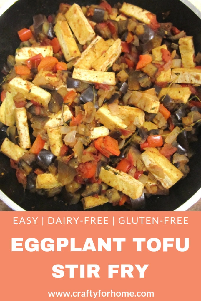 Eggplant Tofu Stir-fry | This meal is a quick and easy dairy-free vegetarian eggplant and tofu stir-fry recipe that is perfect for weekday meals or meal prep. #dairyfree #vegan #tofurecipes #eggplantrecipes for full recipe on www.craftyforhome.com