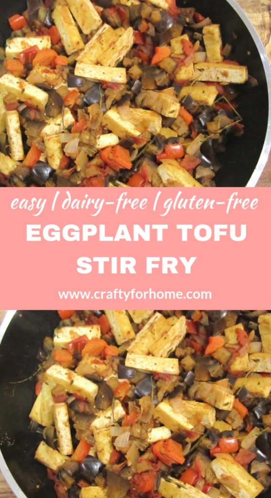 Eggplant Tofu Stir-fry | This meal is a quick and easy dairy-free vegetarian eggplant and tofu stir-fry recipe that is perfect for weekday meals or meal prep. #dairyfree #vegan #tofurecipes #eggplantrecipes for full recipe on www.craftyforhome.com