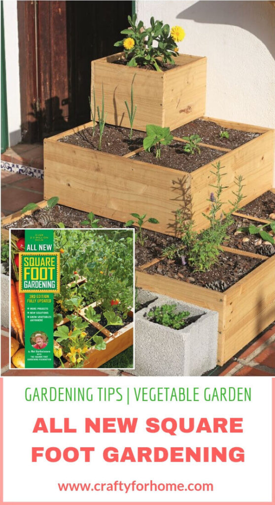 All New Square Foot Gardening Book | It is the perfect book for gardeners at any level. The book is fully updated and packed with pictures, project details, and all information to guide you how to build high yield garden in a small space with less work. #gardeningtips #vegetablegarden #smallspacegarden #squarefootgardening #raisedbeds #DIYgardenproject #gardeningbook #gardeningboxideas #gardeningboxdesign for full review on www.craftyforhome.com