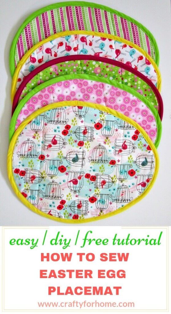 How To Sew Easter Egg Placemat | These Easter egg placemat tutorials are easy to follow and fun to do for Easter sewing project ideas, and you can do it in one afternoon. #eastereggplacemat #eastereggplacematpattern #eastersewingproject #fatquartercrafts #sewingcraftforkids #springseasonproject #ovalplacemattutorials #easyquiltproject #eastercraft #easterdecoration for full tutorials on www.craftyforhome.com