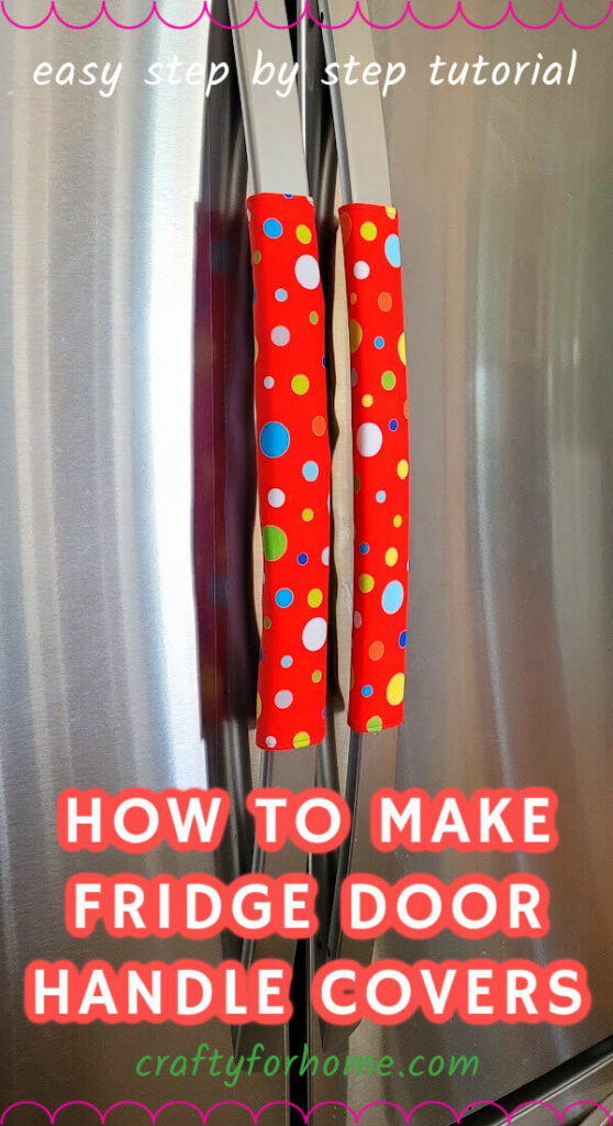 DIY Fridge Door Handle Cover Tutorial Crafty For Home