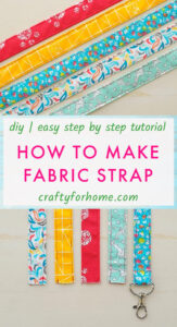 DIY Fabric Strap Tutorial | Crafty For Home