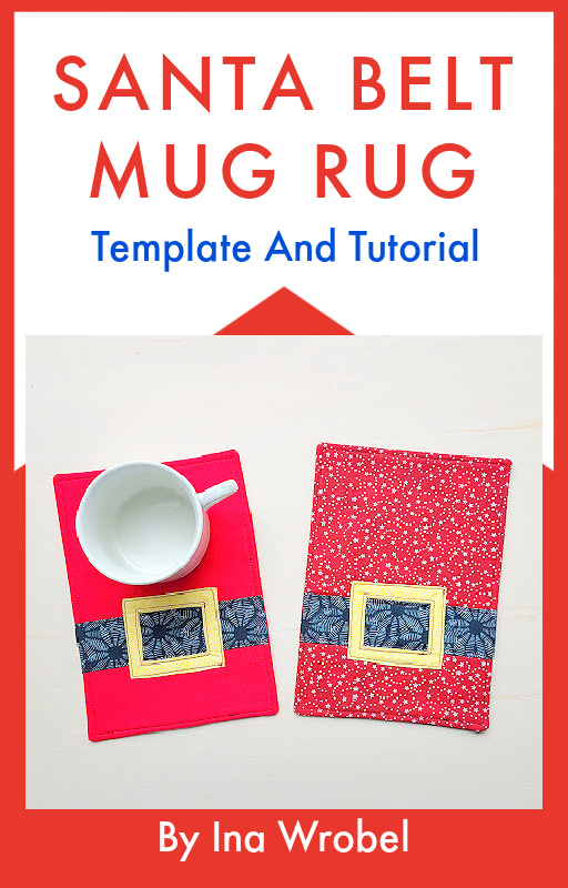 Santa Belt Mug Rug Pattern And Sewing Tutorial PDF.